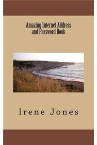 Amazing Internet Address and Password Book