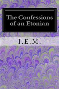 The Confessions of an Etonian