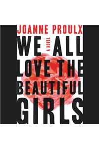 We All Love the Beautiful Girls