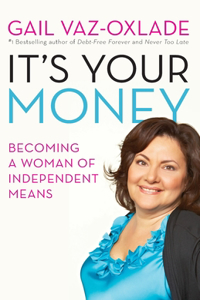It Your Money: Becoming A Woman Of Independent Means (revised E