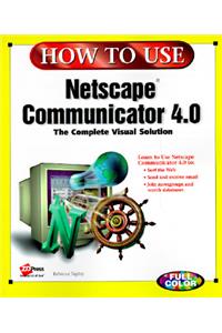 How to Use Netscape Communicator 4