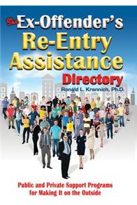 The Ex-Offender's Re-Entry Assistance Directory