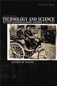 Technology and Science in the Industrializing Nations 1500-1914