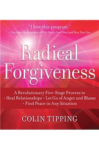 Radical Forgiveness