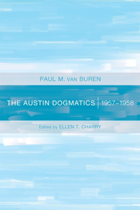 The Austin Dogmatics, 1957-1958