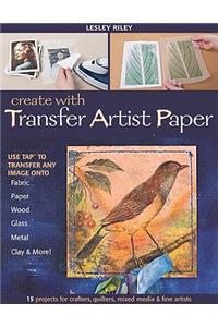 Create with Transfer Artist Paper