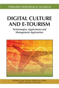 Digital Culture and E-Tourism
