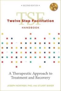Twelve Step Facilitation Handbook with CE Test