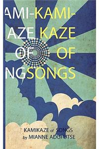 Kamikaze of Songs