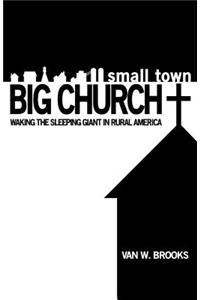 Small Town / Big Church
