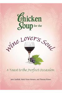 Chicken Soup for the Wine Lover's Soul