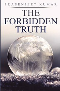 The Forbidden Truth: Season One
