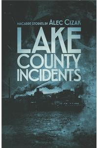 Lake County Incidents