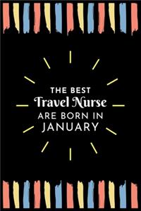 The Best Travel Nurse Are Born in January
