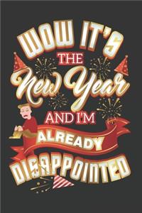 Wow It's The New Year And I'm Already Disappointed
