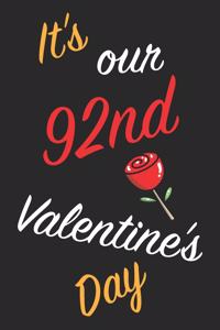 It's Our 92nd Valentine's Day