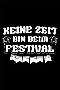 Keine Zeit Bin Beim Festival