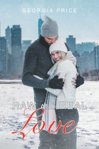Raw and Real Love