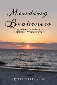 Mending Brokenness