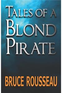 Tales of a Blond Pirate