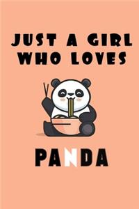 Just A Girl Who Loves Panda