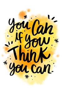 You Can If You Think You Can