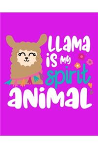 LLama Is My Spirit Animal