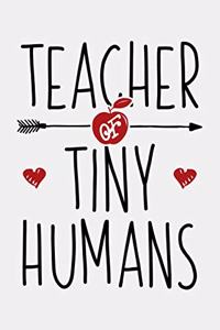 Teacher of Tiny Humans