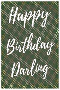 Happy Birthday Darling Notebook Journal