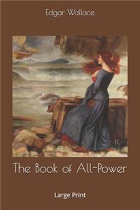 The Book of All-Power