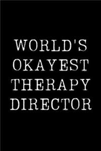 World's Okayest Therapy Director