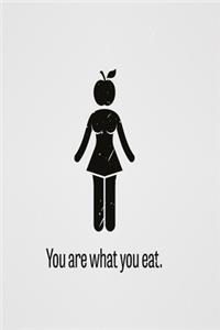 You are what you eat (healthy version): Funny Dot Grid 6x9 Dotted Bullet Journal and Notebook