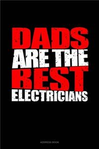 Dads Are The Best Electricians