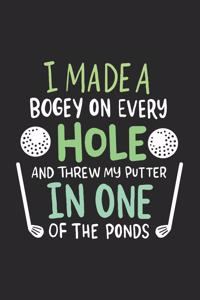 I Made A Bogey On Every Hole