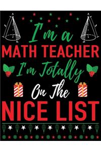 I'm a math teacher i'm totally on the nice list