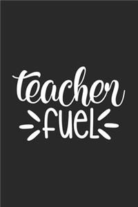 Teacher Fuel