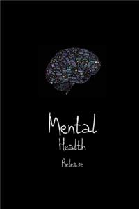 Mental health release