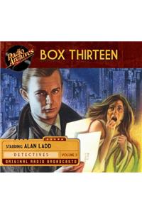 Box Thirteen, Volume 3