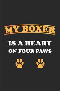 My Boxer is a heart on four paws