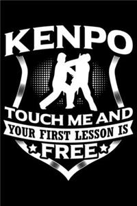 Kenpo Touch Me And Your First Lesson Is Free
