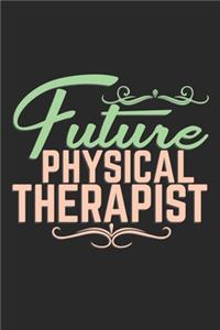 Future Physical Therapist