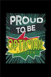 Proud to be optician citizen