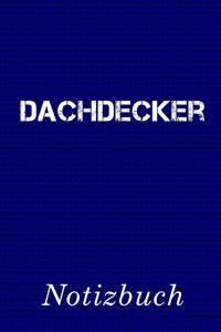 Dachdecker Notizbuch