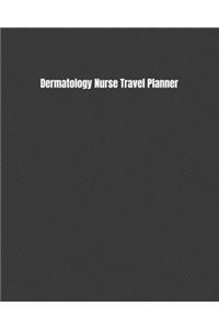 Dermatology Nurse Travel Planner