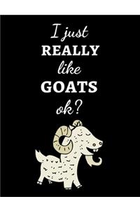 I Just Really Like Goats, Ok?