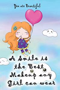 A Smile is the Best Makeup any girl can wear