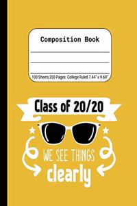 Class of 20/20 We See Things Clearly