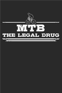 MTB - The legal drug