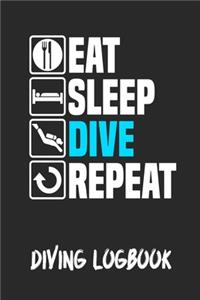 Eat Sleep Dive Repeat Diving Logbook