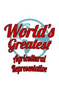 World's Greatest Agricultural Representative